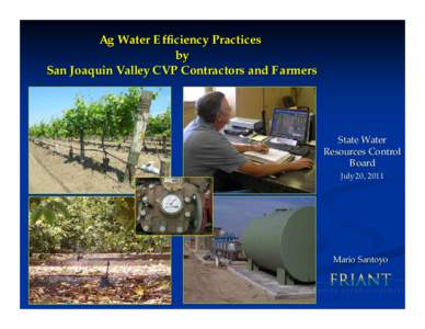 Ag Water Efficiency Practices by San Joaquin Valley CVP Contractors and Farmers State Water Resources Control