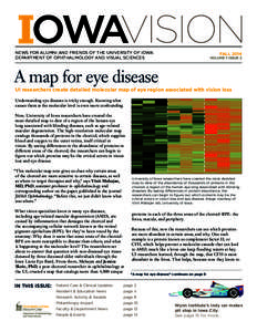 News for Alumni and Friends of the University of Iowa Department of Ophthalmology and Visual Sciences Fall[removed]Volume 7 Issue 2