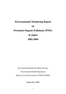 Environmental Monitoring Report on Persistent Organic Pollutants (POPs) in Japan[removed]
