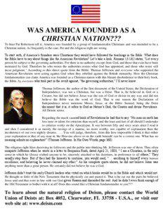 WAS AMERICA FOUNDED AS A CHRISTIAN NATION??? To hear Pat Robertson tell it, America was founded by a group of fundamentalist Christians and was intended to be a