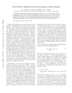 Nested Cluster Algorithm for Frustrated Quantum Antiferromagnets M. Nyfeler, F.-J. Jiang, F. K¨ampfer, and U.-J. Wiese Institute for Theoretical Physics, Bern University, Sidlerstrasse 5, 3012 Bern, Switzerland arXiv:08