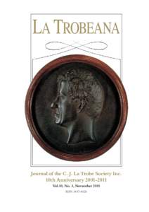 LLaA TTROBEANA robeana Journal of the C. J. La Trobe Society Inc. 10th