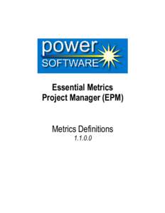 Essential Metrics Project Manager (EPM) Metrics Definitions  Essential Project Manager (EPM)