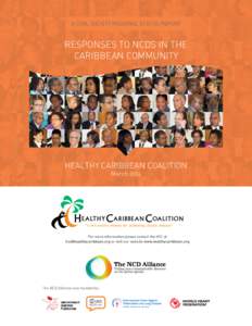 A CIVIL SOCIETY REGIONAL STATUS REPORT  RESPONSES TO NCDS IN THE CARIBBEAN COMMUNITY  HEALTHY CARIBBEAN COALITION