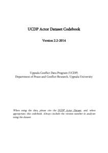 UCDP Actor Dataset Codebook Version[removed]Uppsala Conflict Data Program (UCDP) Department of Peace and Conflict Research, Uppsala University