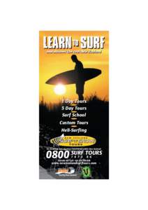 LEARN TO SURF and discover the real New Zealand 1 Day Tours 5 Day Tours Surf School