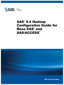 SAS 9.4 Hadoop Configuration Guide for Base SAS and SAS/ACCESS ®
