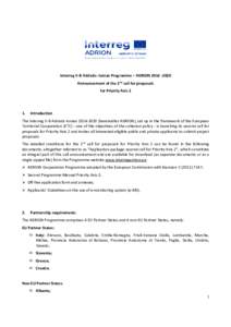 Interreg V-B Adriatic- Ionian Programme – ADRIONAnnouncement of the 2nd call for proposals for Priority Axis 2 1.