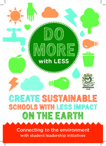 DO MORE with LESS CREATE SUSTAINABLE