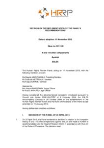 DECISION ON THE IMPLEMENTATION OF THE PANEL’S RECOMMENDATIONS Date of adoption: 11 NovemberCase no