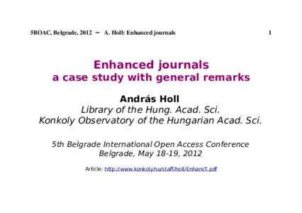 5BOAC, Belgrade, 2012  − A. Holl: Enhanced journals                                                             1  Enhanced journals a case study with