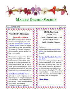 MALIBU ORCHID SOCIETY Volume XLVIII, xVIII President’s Message: Annual Auction One of our most important events of