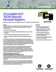 CONNECT - DATA SHEET  OCm14000-OCP 10GbE Ethernet Network Adapters High Performance Networking for Enterprise Virtualization and the Cloud