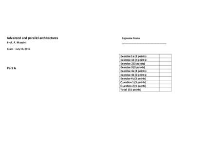 Advanced and parallel architectures  Cognome Nome Prof. A. Massini