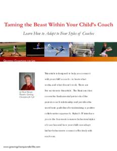 Taming the Beast Within Your Child’s Coach Learn How to Adapt to Four Styles of Coaches Growing Champions  for