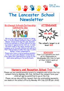 Issue 19 1st July 2016 The Lancaster School Newsletter Birchwood Schools Partnership