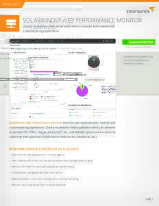 DATASHEET  SOLARWINDS® WEB PERFORMANCE MONITOR Quickly troubleshoot Web-based performance issues for both internal and 		 customer-facing applications.