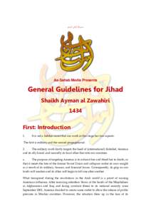 ‫بسم اهلل الرمحن الرحيم‬  As-Sahab Media Presents General Guidelines for Jihad Shaikh Ayman al Zawahiri