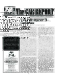 January 2002 Editor’s note: This issue of the GAR Report will focus on carcass quality, managing cattle to an end point and optimization. Thanks to Troy Marshall for allowing us to