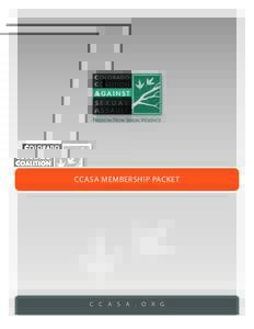 CCASA MEMBERSHIP PACKET  C C A S A . O R G CCASA ORGANIZATION AND MEMBERSHIP OVERVIEW MISSION AND HISTORY OF CCASA