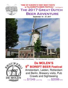 “ONE OF EUROPE’S VERY BEST FESTS is The BOREFTS BEER FESTIVAL” Draft Magazine The 2017 Great Dutch  Beer Adventure