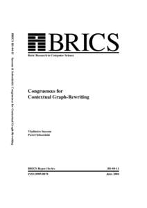 ´ BRICS RSSassone & Sobocinski: Congruences for Contextual Graph-Rewriting BRICS