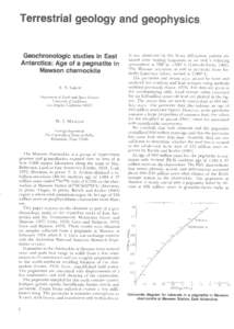 Terrestrial geology and geophysics Geochronologic studies in East Antarctica: Age of a pegmatite in Mawson charnockite E. S. GREW Department of Earth and Space Sciences University of California