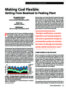 T E CHNOLOGY FRONTI ERS  Making Coal Flexible: Getting From Baseload to Peaking Plant By Jaquelin Cochran