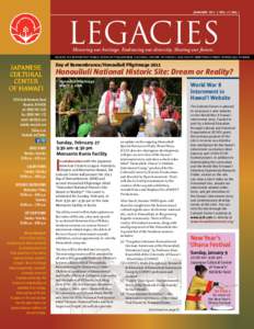 january 2011 | VOL. 17, no. 1  LEGACIES Honoring our heritage. Embracing our diversity. Sharing our future.  Legacies is a bi-monthly publication of the Japanese Cultural Center of Hawai`i, 2454 South Beretania Street, H