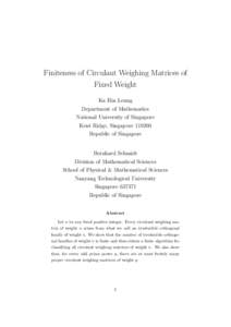 Finiteness of Circulant Weighing Matrices of Fixed Weight Ka Hin Leung Department of Mathematics National University of Singapore Kent Ridge, Singapore