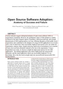 International Journal of Open Source Software & Processes, 1(1), 1-23, January-MarchOpen Source Software Adoption: Anatomy of Success and Failure Brian Fitzgerald, Lero – Irish Software Engineering Research Ce