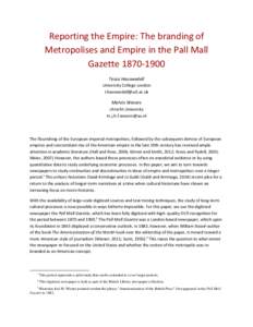 Reporting the Empire: The branding of Metropolises and Empire in the Pall Mall GazetteTessa Hauswedell University College London 
