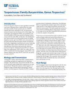 PP-212  Tospoviruses (Family Bunyaviridae, Genus Tospovirus)1 Scott Adkins, Tom Zitter and Tim Momol2  Introduction