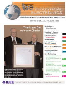 IEEE INDUSTRIAL ELECTRONICS SOCIETY NEWSLETTER ISSNDecember VOL. 52, NOThank you Dan, welcome Charles !