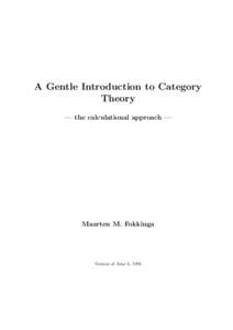 A Gentle Introduction to Category Theory — the calculational approach — Maarten M. Fokkinga