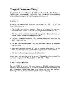 Temporal Counterpart Theory Supplement to Chapter 4 of Steinhart, EMore Precisely: The Math You Need to Do Philosophy. Broadview Press. Copyright (CEric Steinhart. Non-commercial educational use encourage