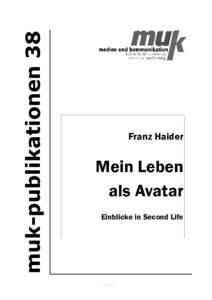 muk-publikationen 38  Franz Haider Mein Leben als Avatar