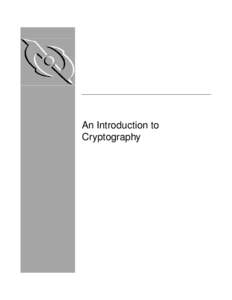 An Introduction to Cryptography Copyright © 1990–2000 Network Associates, Inc. and its Affiliated Companies. All Rights Reserved. PGP*, Version 7.0