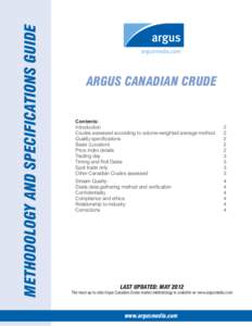 METHODOLOGY AND SPECIFICATIONS GUIDE  ARGUS CANADIAN CRUDE Contents: Introduction	 					2