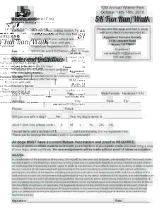 10th Annual Wiener Fest October 14th-16th, 2016 Please print this page and mail it, along with your check or money order to:
