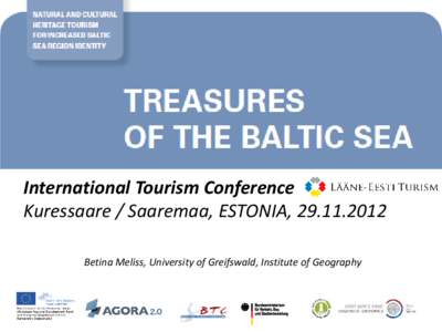 International Tourism Conference Kuressaare / Saaremaa, ESTONIA, Betina Meliss, University of Greifswald, Institute of Geography A