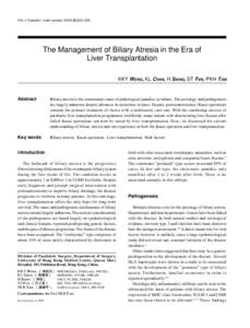 HK J Paediatr (new series) 2003;8:[removed]The Management of Biliary Atresia in the Era of Liver Transplantation KKY WONG, KL CHAN, H SAING, ST FAN, PKH TAM