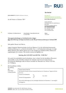 Der Kanzler RUHR-UNIVERSITÄT BOCHUM | 44780 Bochum | Germany Dezernat 5.1 Gebäudemanagement und -betrieb Druckzentrum und Koordinationsbüro