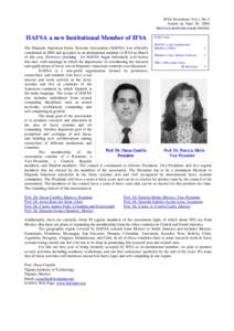 IFSA Newsletter Vol.1, No.3 Issued on June 30, 2004 http://www.pa.info.mie-u.ac.jp/~furu/ifsa/ HAFSA a new Institutional Member of IFSA