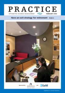 P R AC T I C E FEBRUARY 2004 OPTOMETRIC BUSINESS MANAGEMENT  Have an exit strategy for retirement