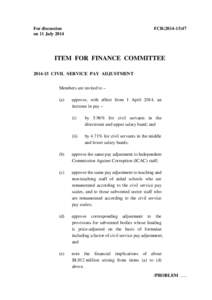 For discussion on 11 July 2014 FCR[removed]ITEM FOR FINANCE COMMITTEE