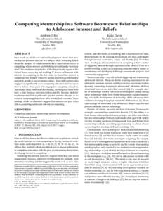 Computing Mentorship in a Software Boomtown: Relationships to Adolescent Interest and Beliefs Andrew J. Ko The Information School University of Washington