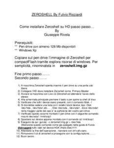 ZEROSHELL By Fulvio Ricciardi Come installare Zeroshell su HD passo passo… By
