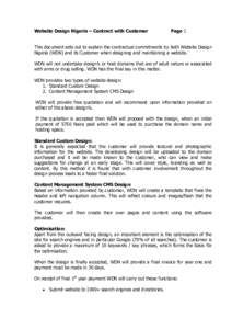 Website Design Nigeria – Contract with Customer  Page 1 This document sets out to explain the contractual commitments by both Website Design Nigeria (WDN) and its Customer when designing and maintaining a website.
