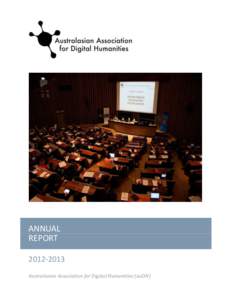 ANNUAL REPORTAustralasian Association for Digital Humanities (aaDH)  TABLE OF CONTENTS